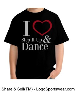 I Love Step It Up and Dance (Youth T-shirt) Design Zoom